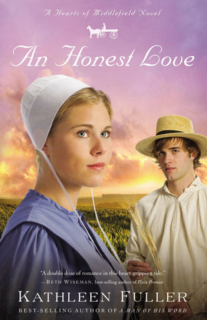 An Honest Love (Hearts of Middlefield Series, Book 2),Used