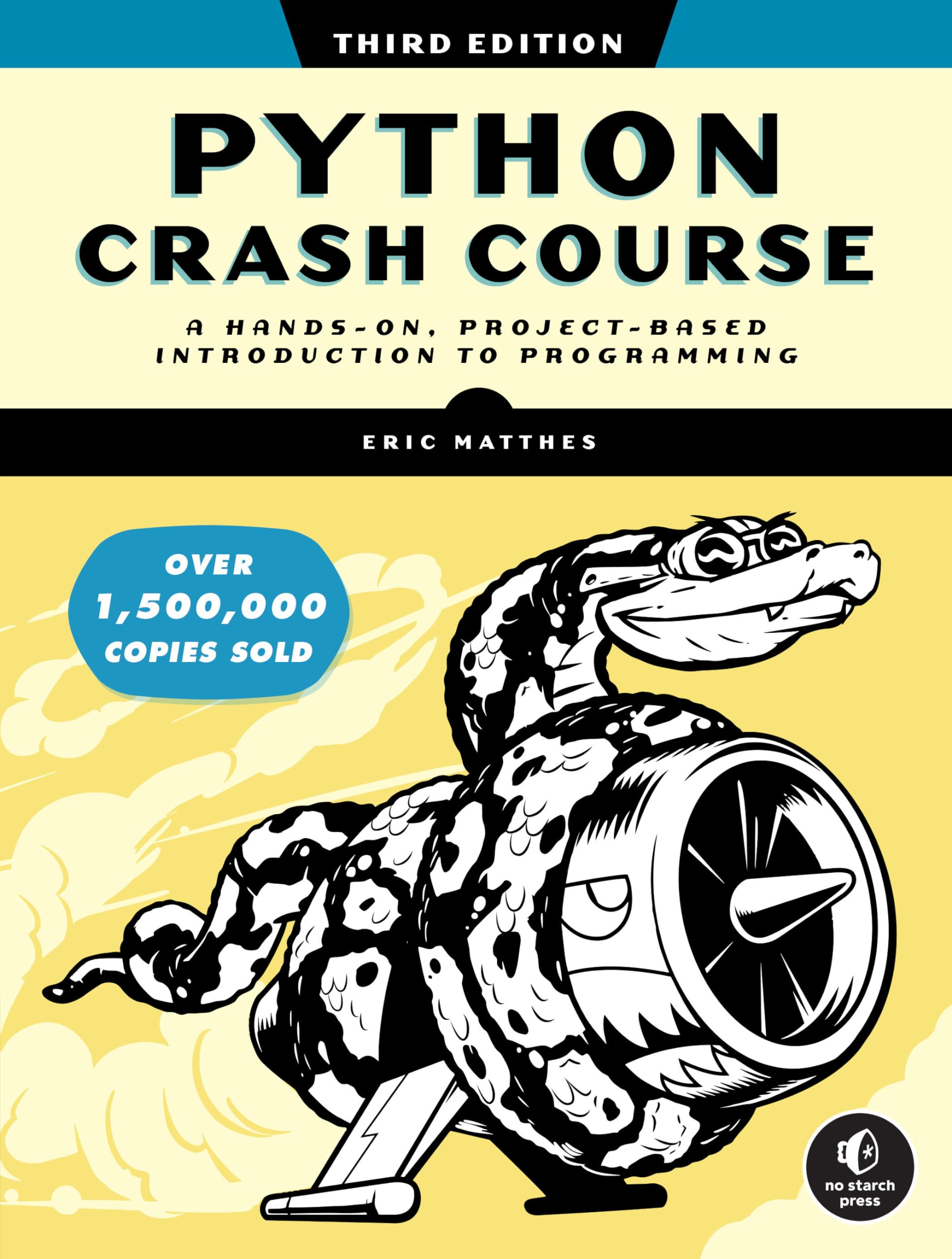 Python Crash Course, 3rd Edition: A HandsOn, ProjectBased Introduction to Programming,Used