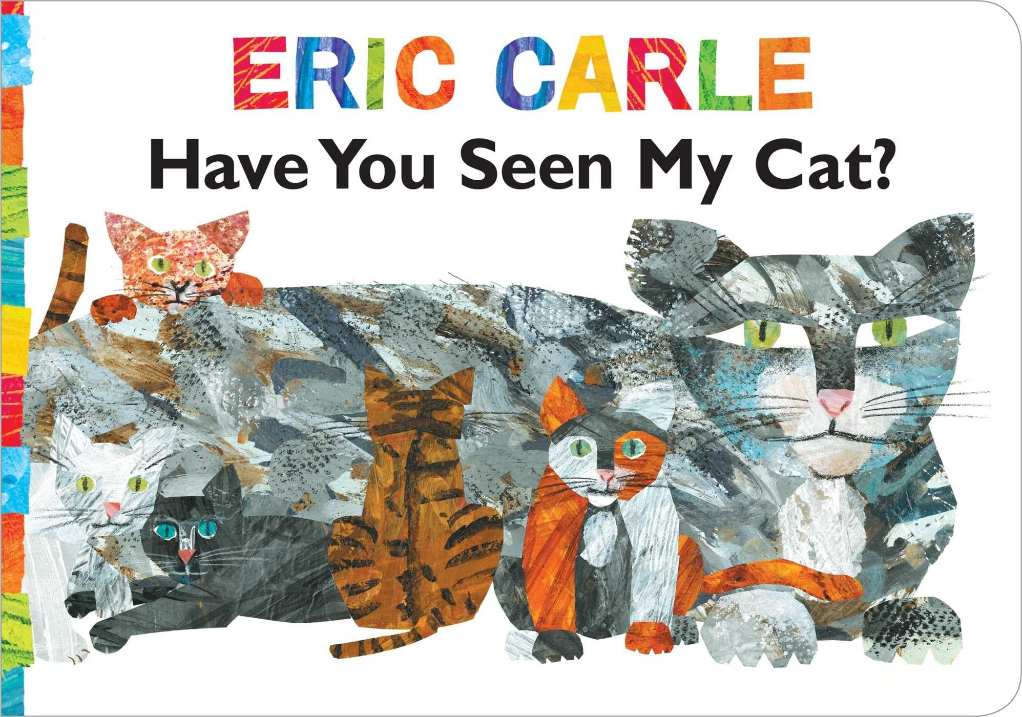 Have You Seen My Cat? (The World of Eric Carle),New