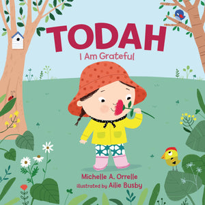 Todah: I Am Grateful