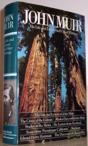 John Muir: His Life and Letters and Other Writings,Used