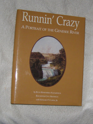 Runnin' Crazy: A Portrait of the Genesee River,Used