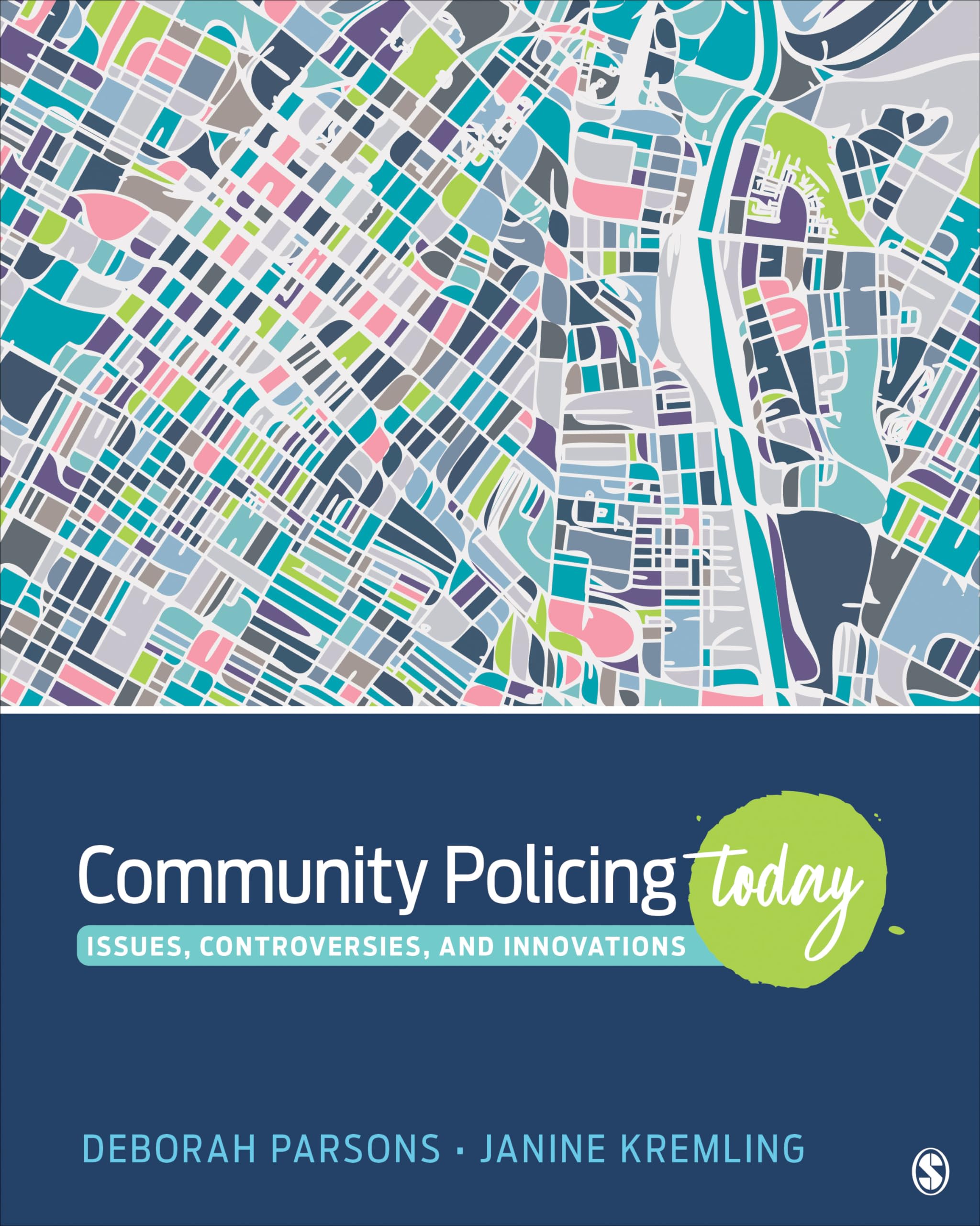 Community Policing Today: Issues, Controversies, And Innovations
