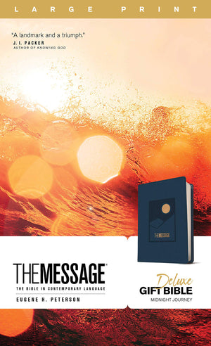 The Message Deluxe Gift Bible, Large Print (Leatherlook, Midnight Journey): The Bible In Contemporary Language