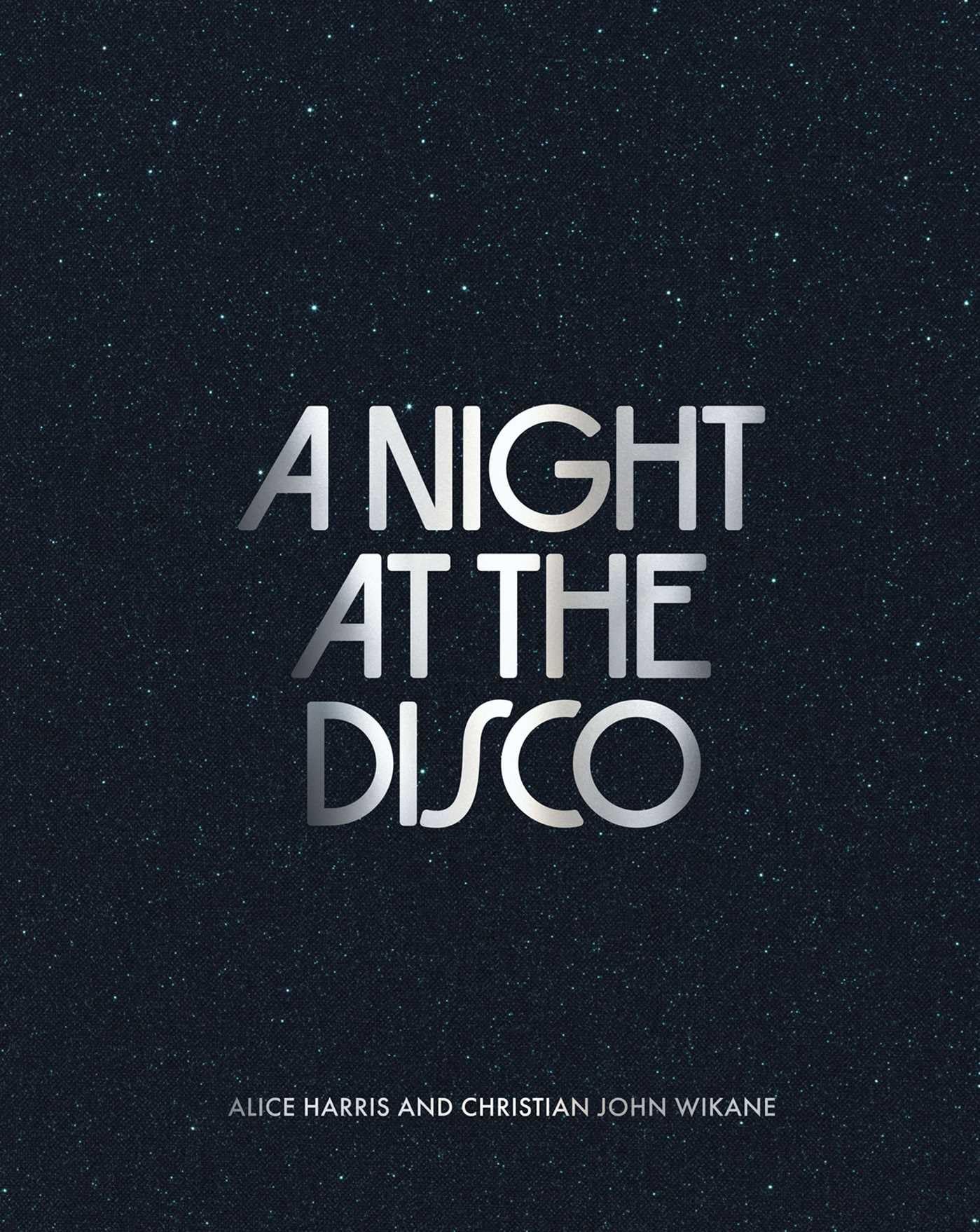 A Night At The Disco
