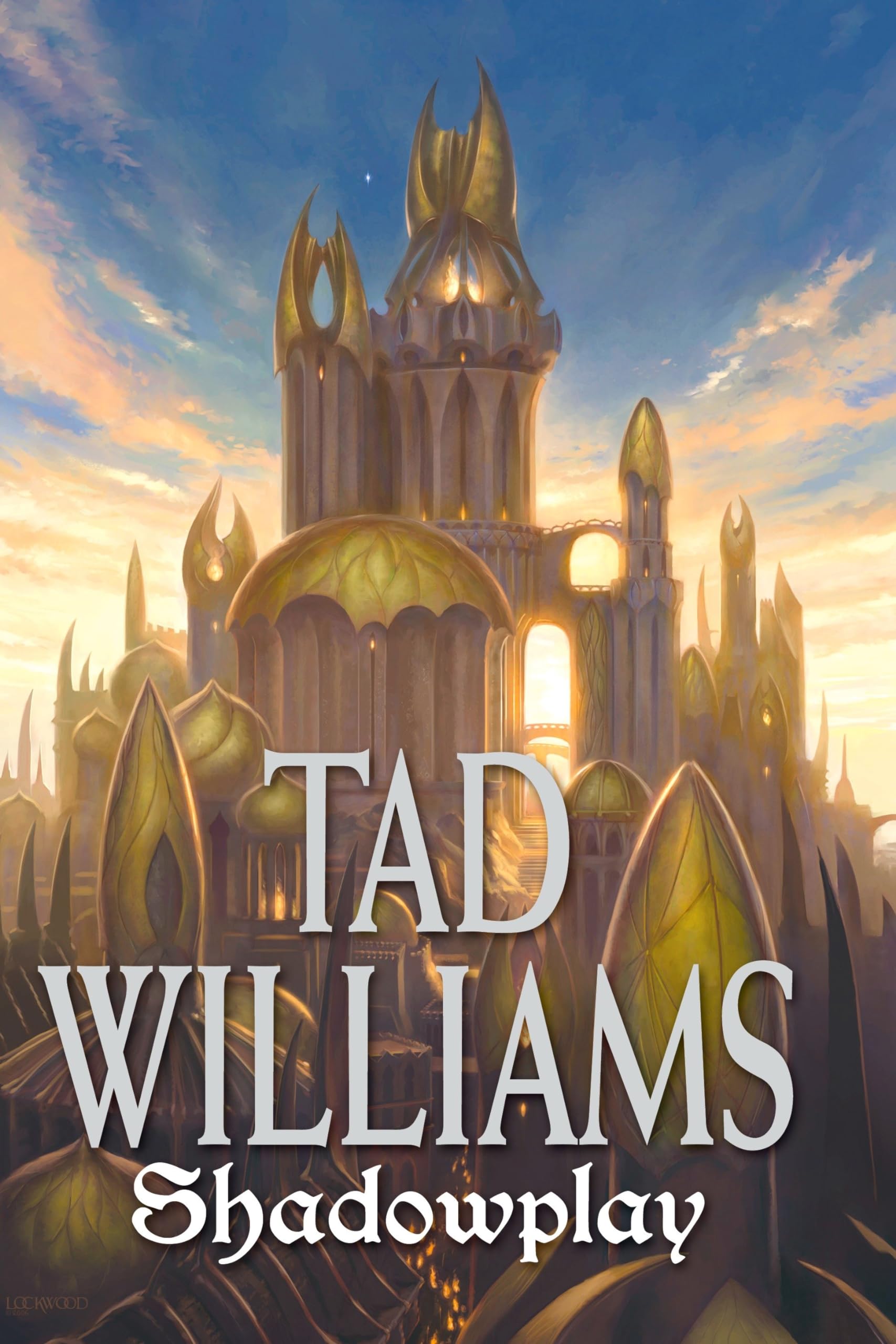 Shadowplay: Shadowmarch Volume Ii