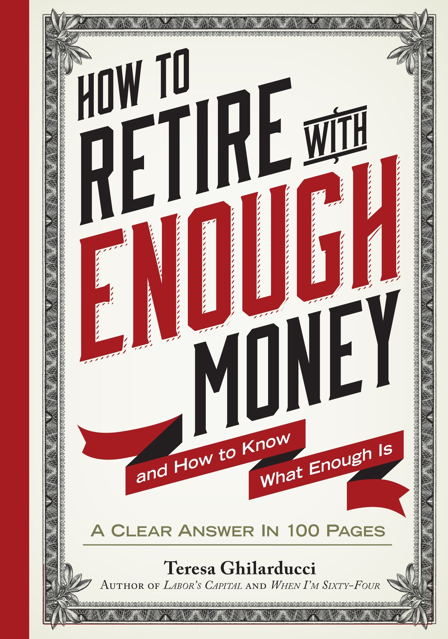 How to Retire with Enough Money: And How to Know What Enough Is,Used