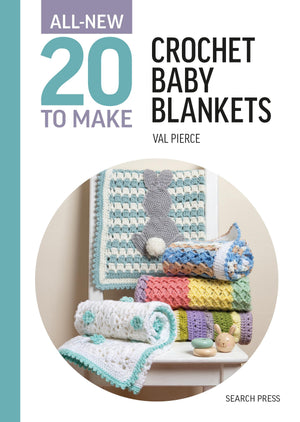 AllNew Twenty To Make: Crochet Baby Blankets (All New 20 To Make)