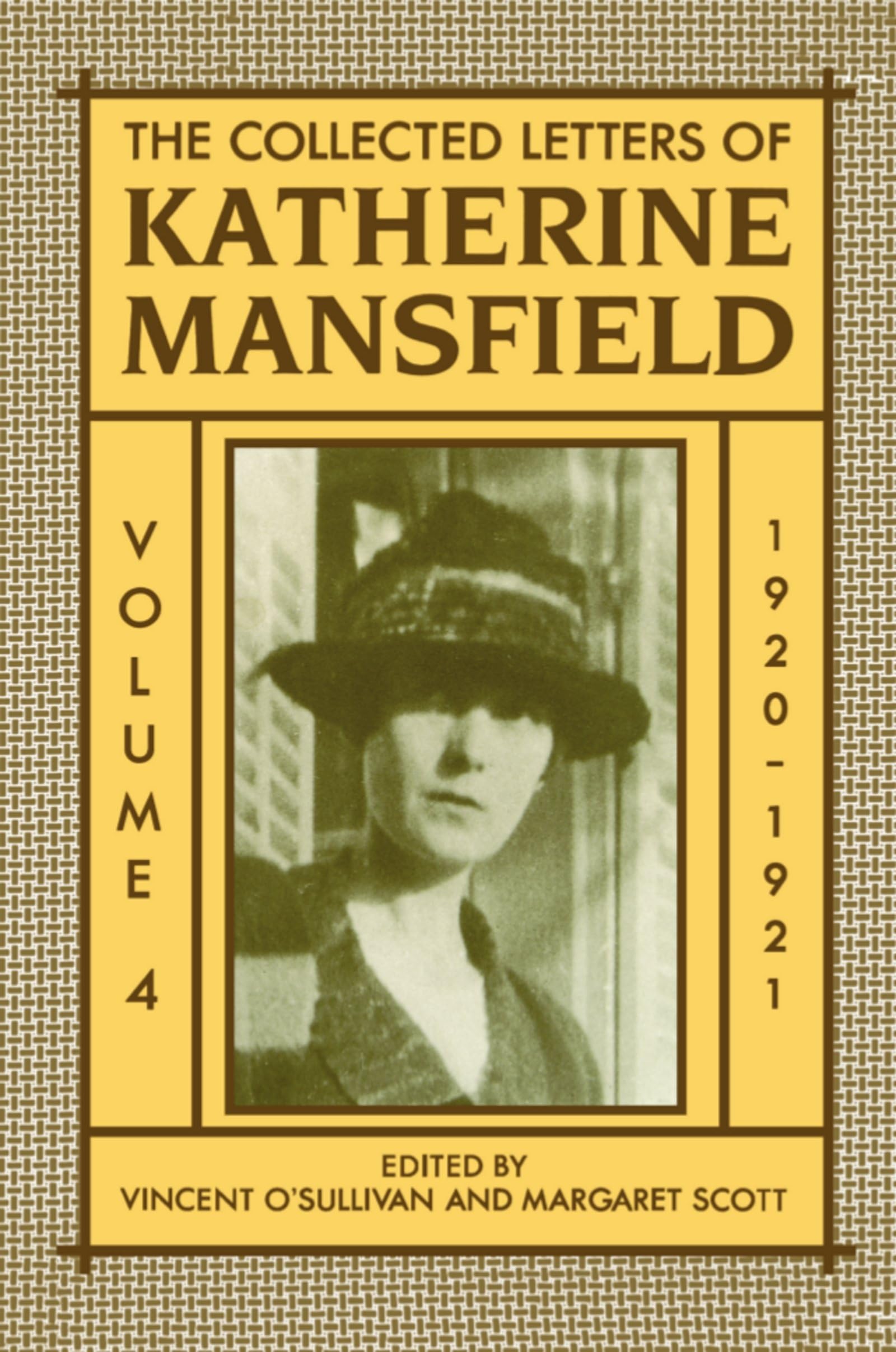 The Collected Letters of Katherine Mansfield: Volume Four: 19201921,Used