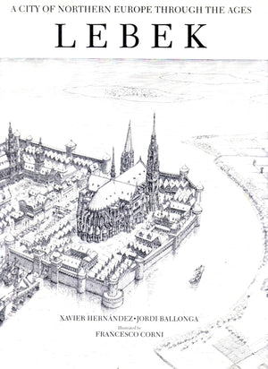 Lebek: A City Of Northern Europe Through The Ages-used