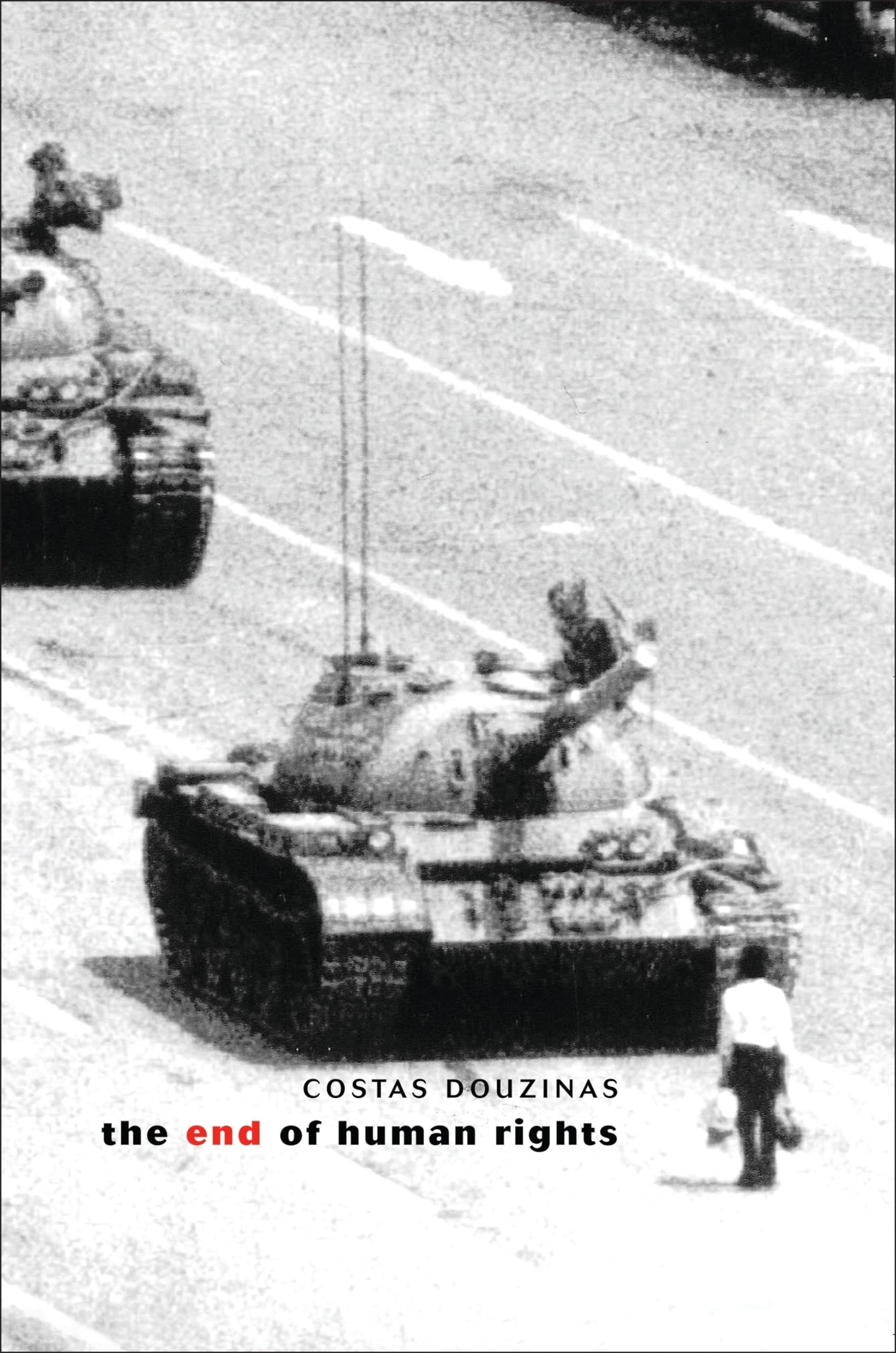 The End of Human Rights: Critical Thought at the Turn of the Century,New