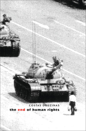 The End of Human Rights: Critical Thought at the Turn of the Century,New