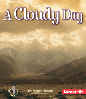 A Cloudy Day (First Step Nonfiction  Weather),Used
