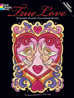True Love Stained Glass Coloring Book (Dover Romance Coloring Books),Used