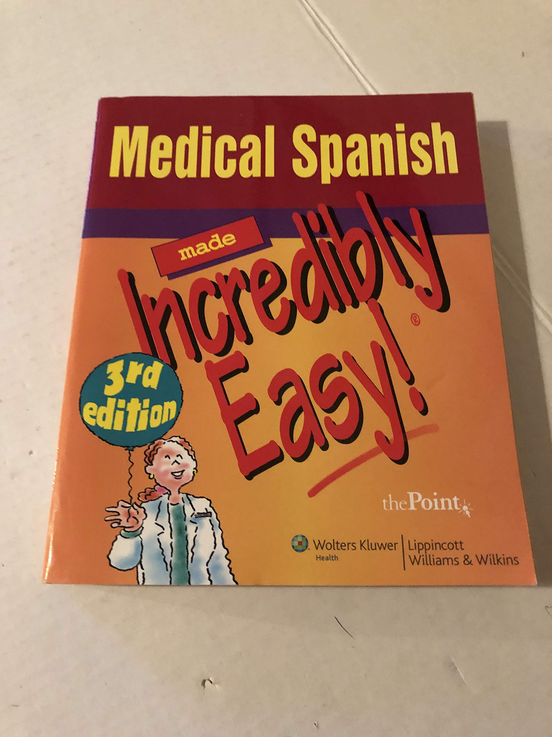 Medical Spanish Made Incredibly Easy! (Incredibly Easy! Series),Used