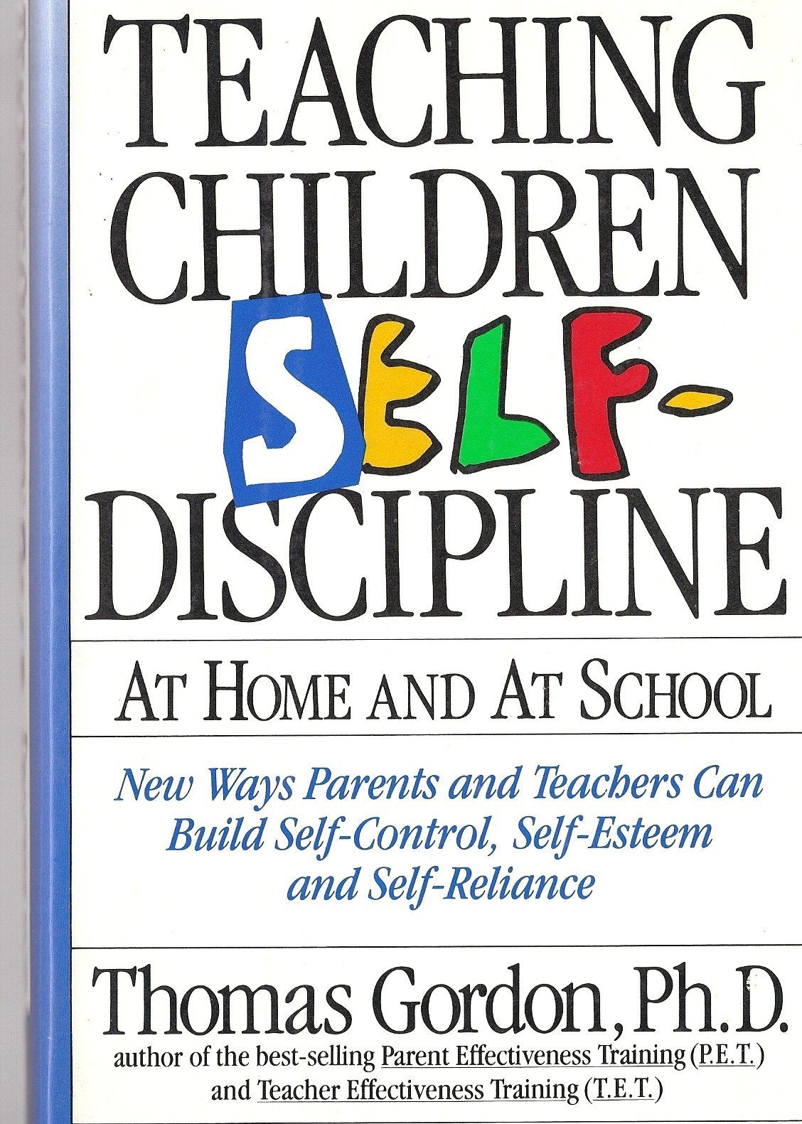 Teaching Children SelfDiscipline at Home & At School,Used