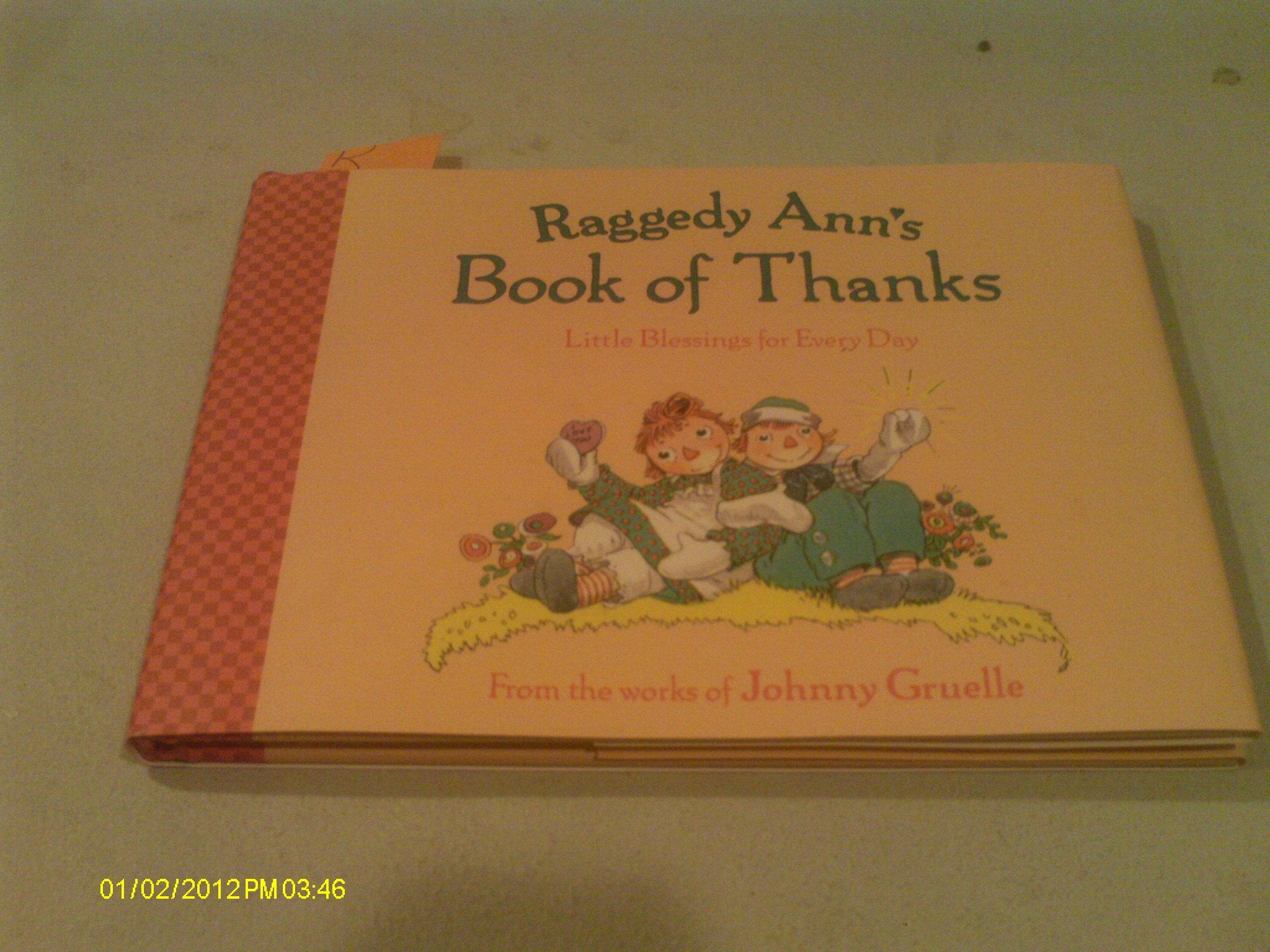 Raggedy Ann's Book of Thanks: Little Blessings for Every Day,Used