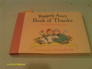 Raggedy Ann's Book of Thanks: Little Blessings for Every Day,Used