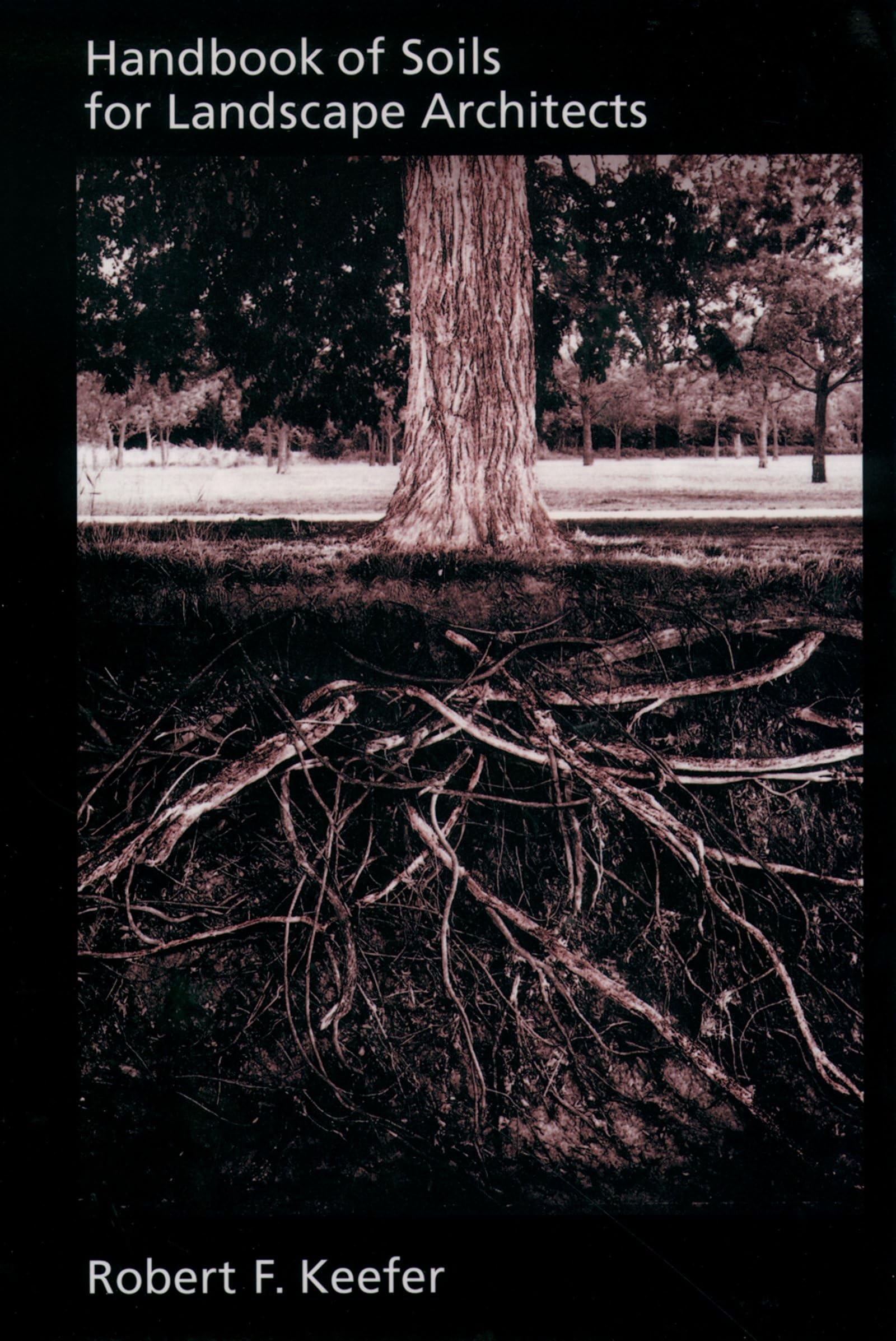 Handbook of Soils for Landscape Architects,Used