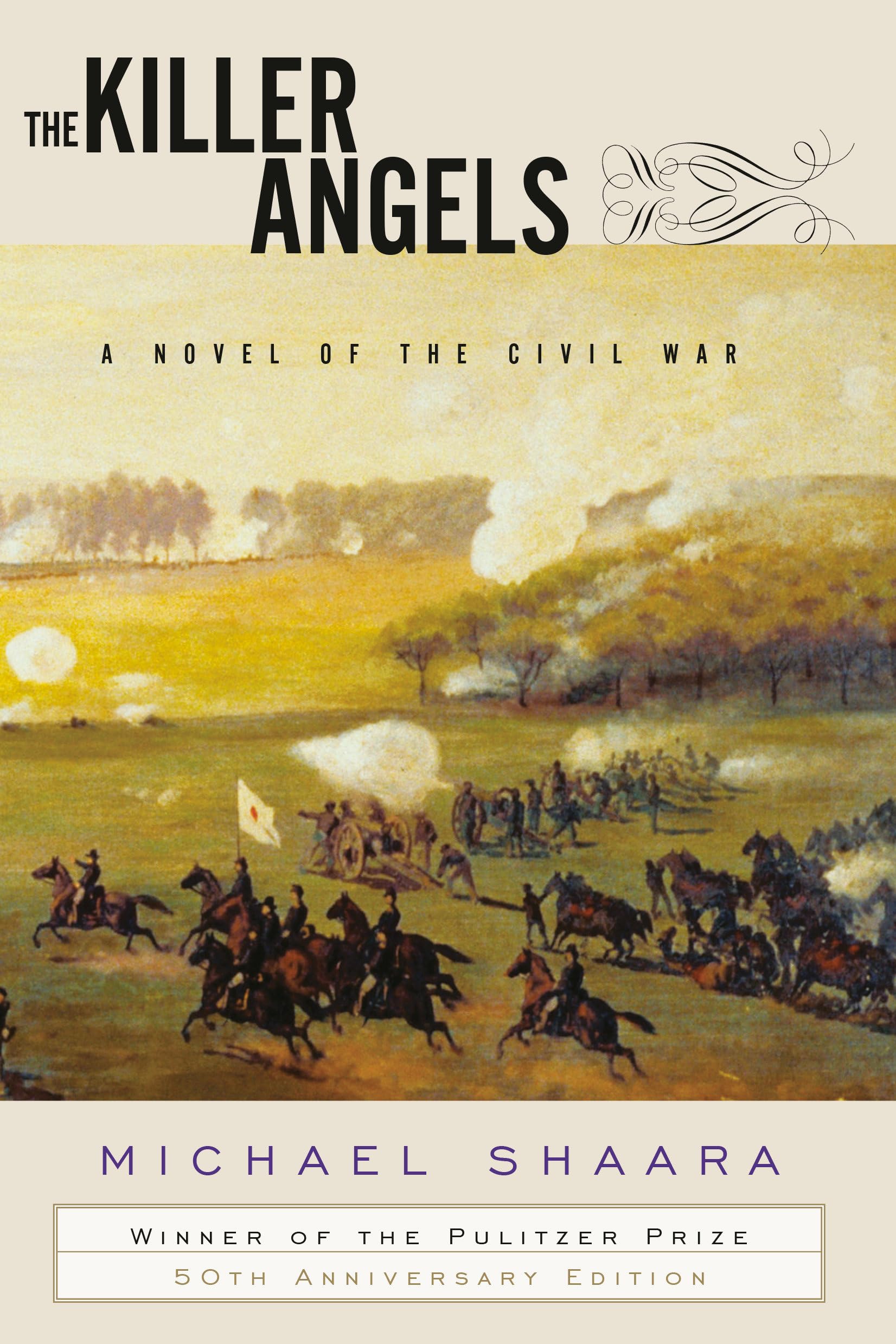 The Killer Angels: A Novel Of The Civil War