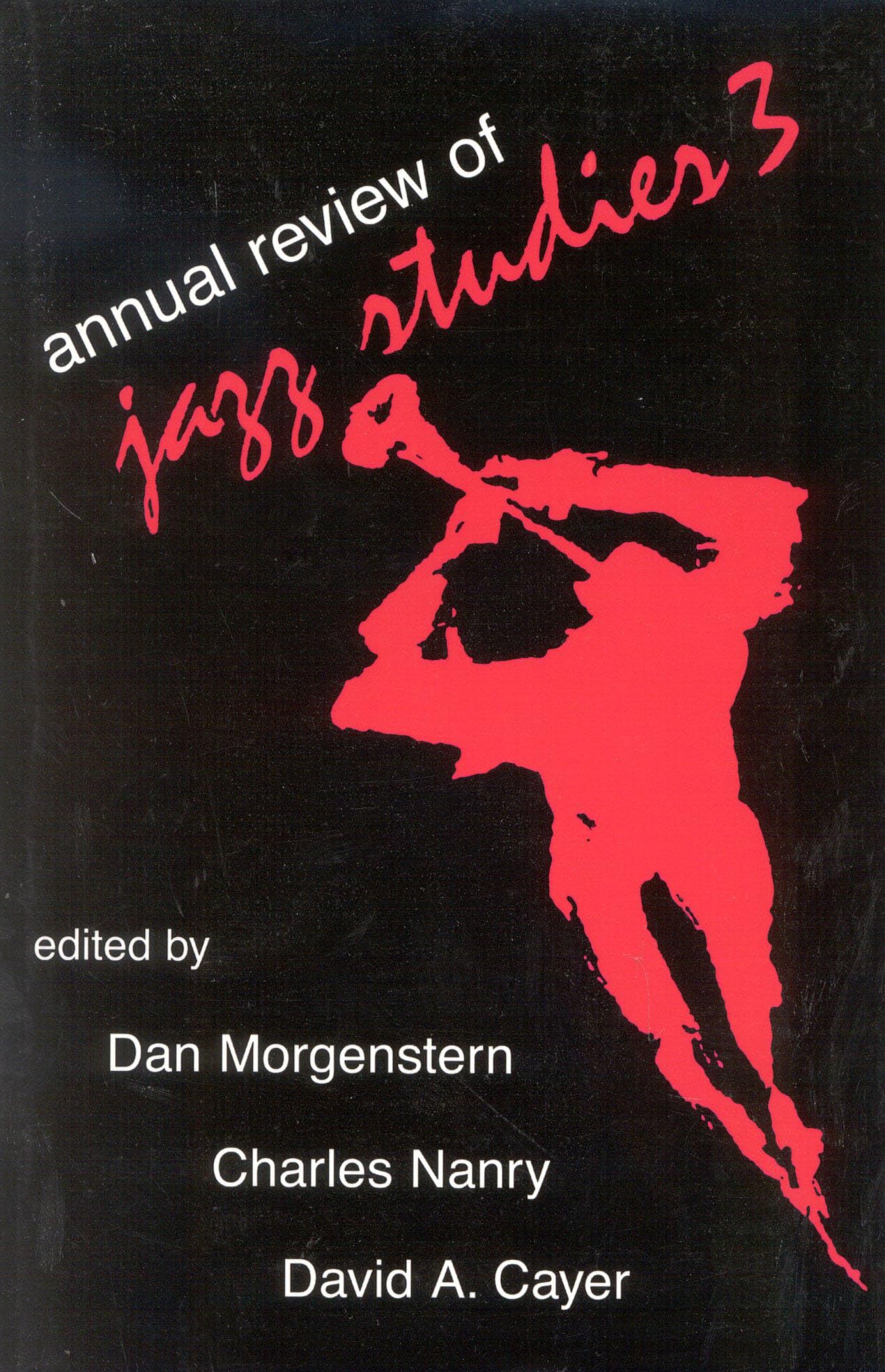 Annual Review Of Jazz Studies 3: 1985 (Volume 3),Used