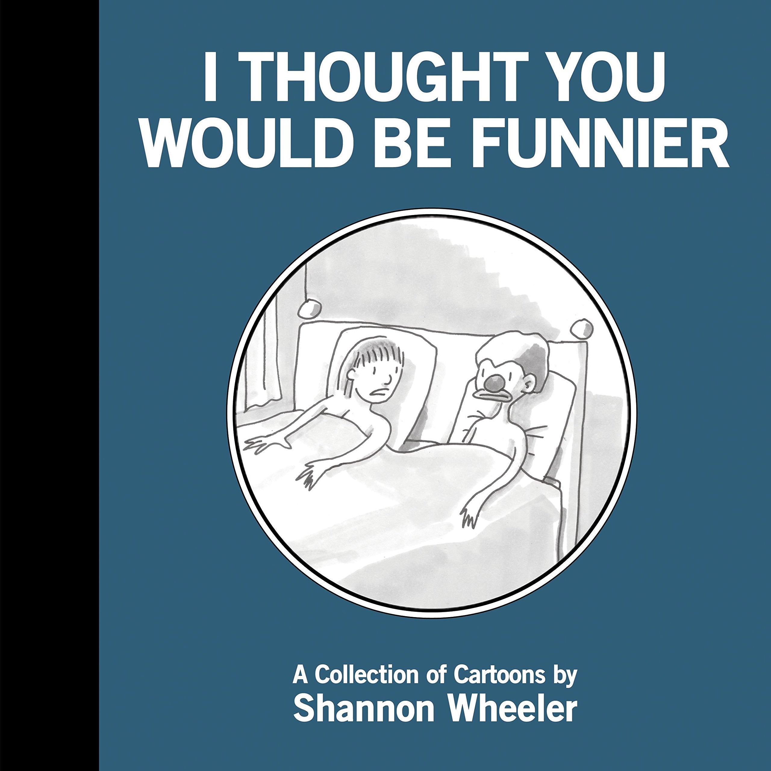 I Thought You Would Be Funnier,Used
