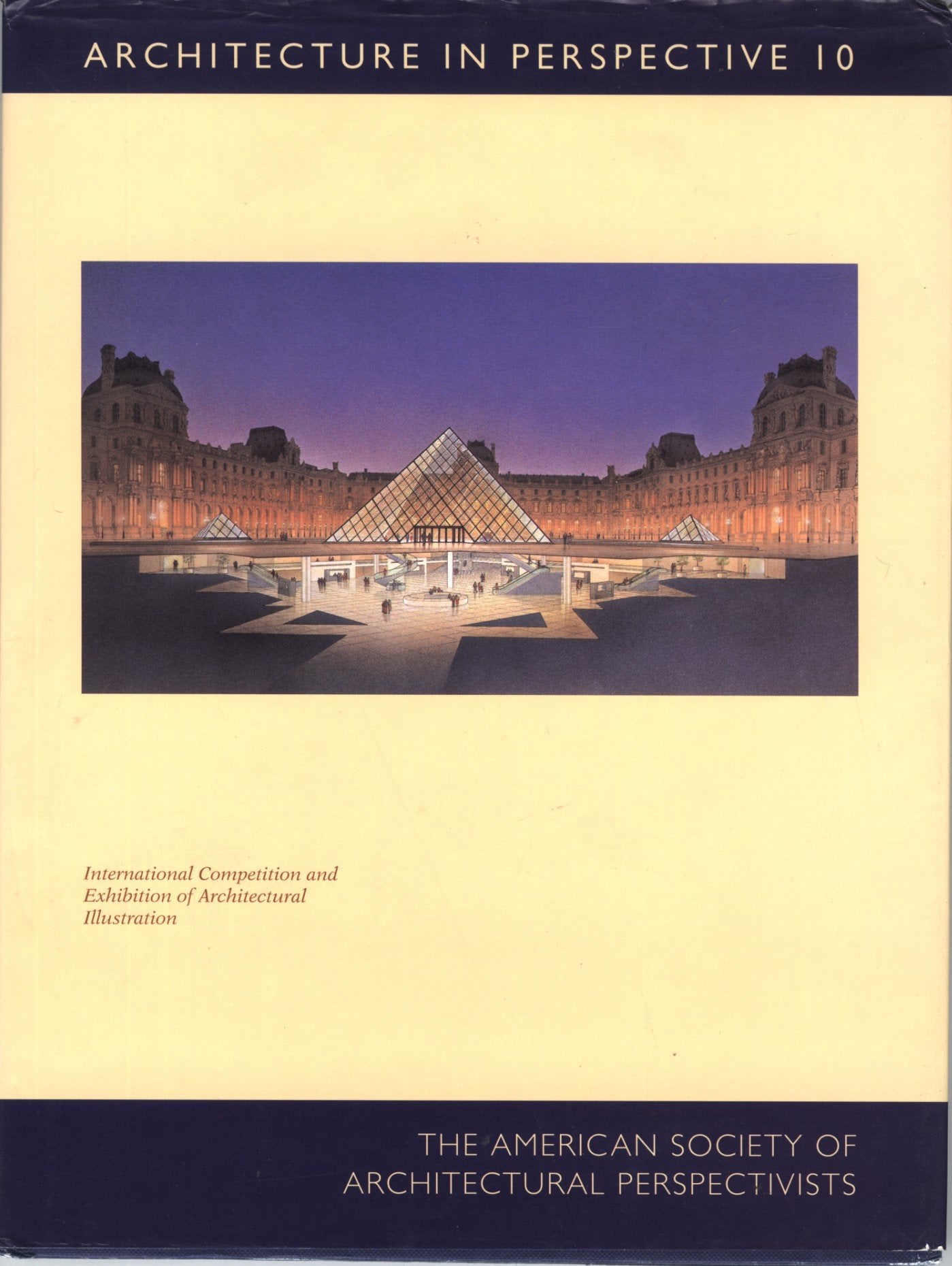 Architecture in Perspective 10: A Competitive Exhibition of Architectural Delineation,Used
