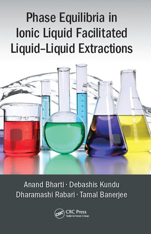 Phase Equilibria in Ionic Liquid Facilitated LiquidLiquid Extractions,Used