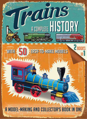 Trains: A Complete History,New