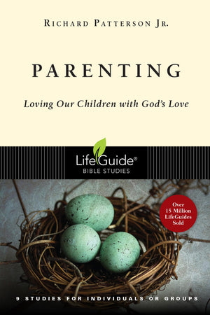 Parenting: Loving Our Children with God's Love (LifeGuide Bible Studies),Used