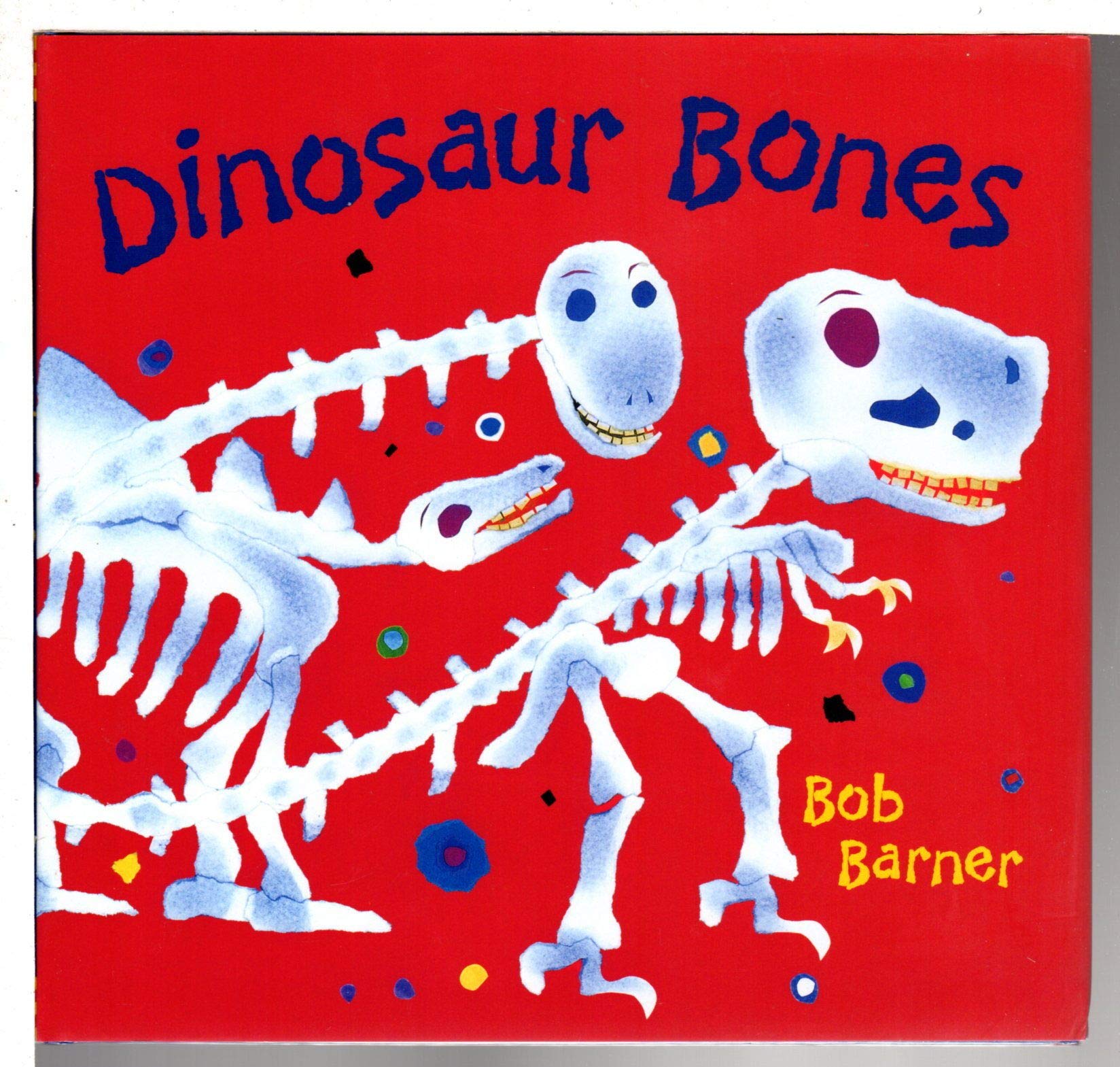Dinosaur Bones (Bob Barner)