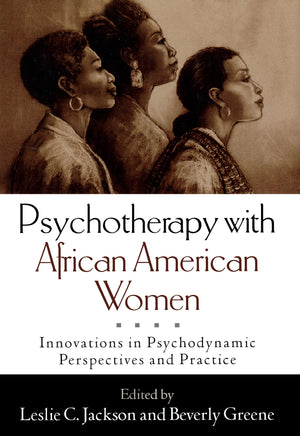 Psychotherapy with African American Women: Innovations in Psychodynamic Perspectives and Practice,Used
