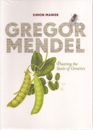 Gregor Mendel: Planting the Seeds of Genetics,Used