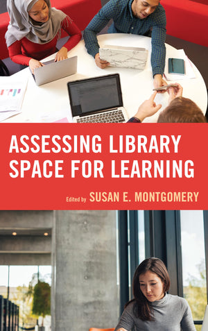 Assessing Library Space for Learning,Used