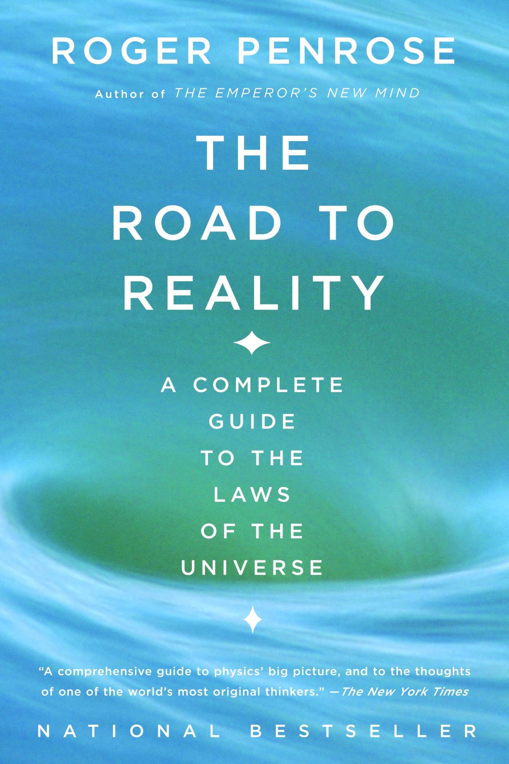 The Road to Reality: A Complete Guide to the Laws of the Universe,Used