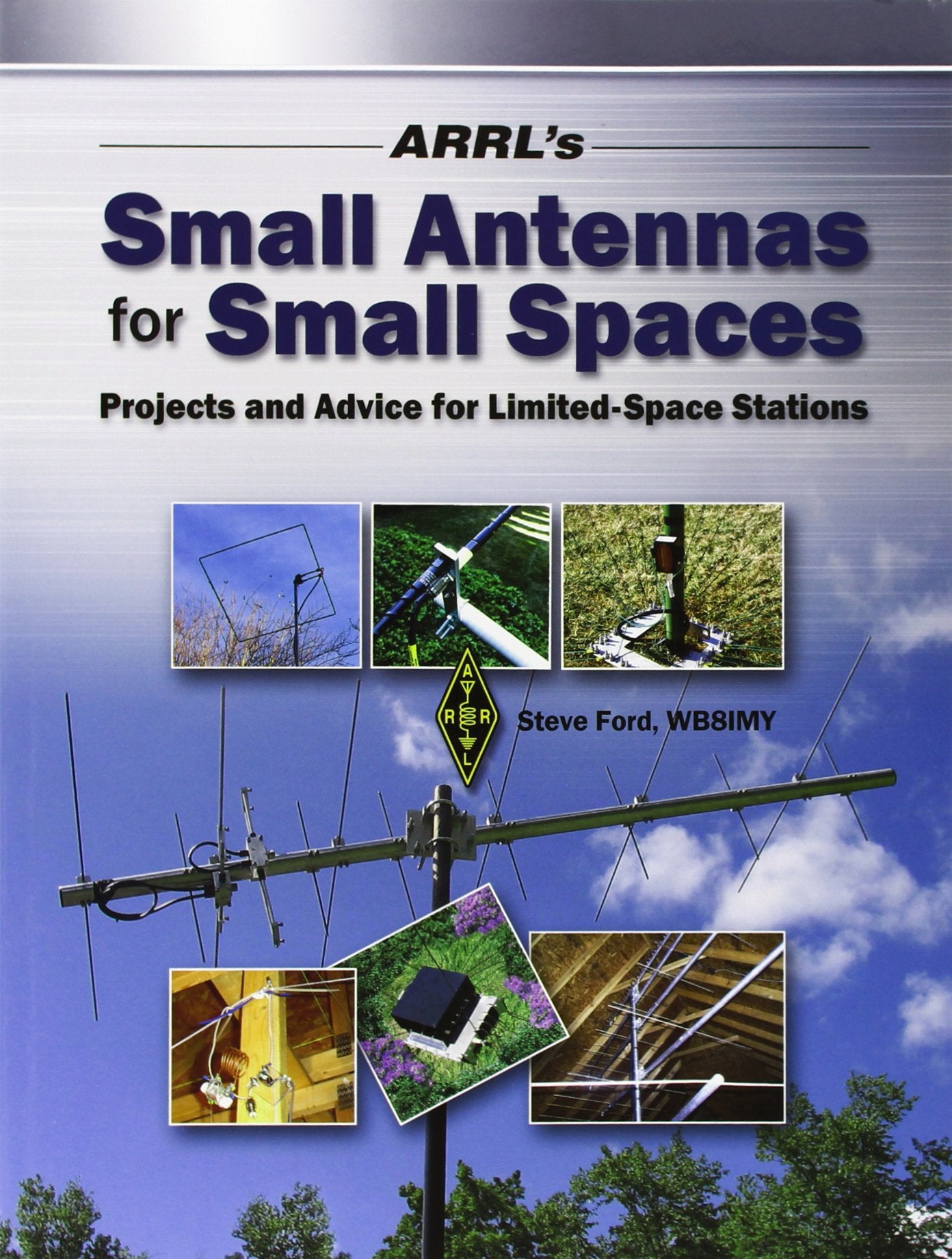 Arrl'S Small Antennas For Small Spaces,Used