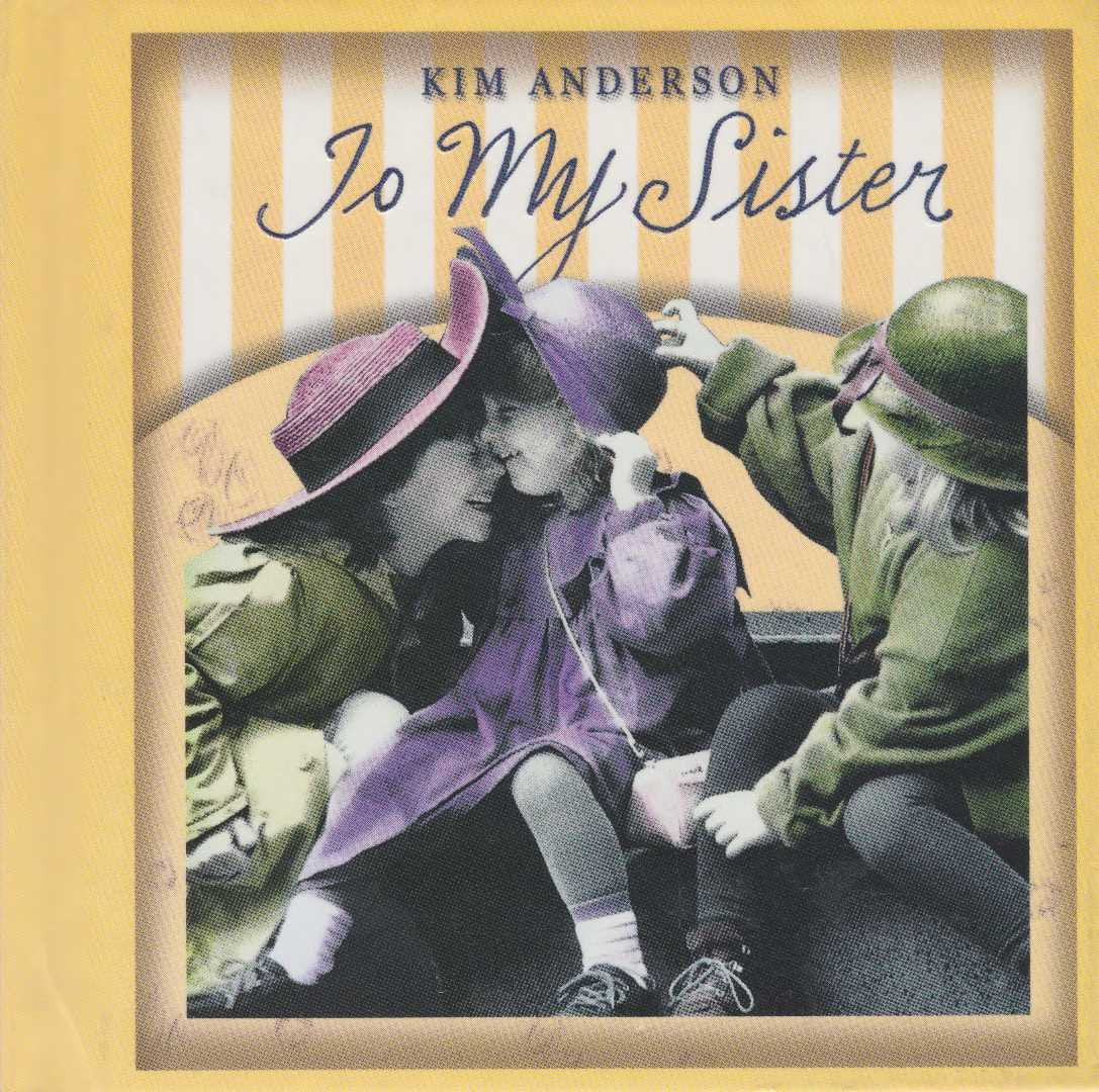 To My Sister: Kim Anderson Collection,Used