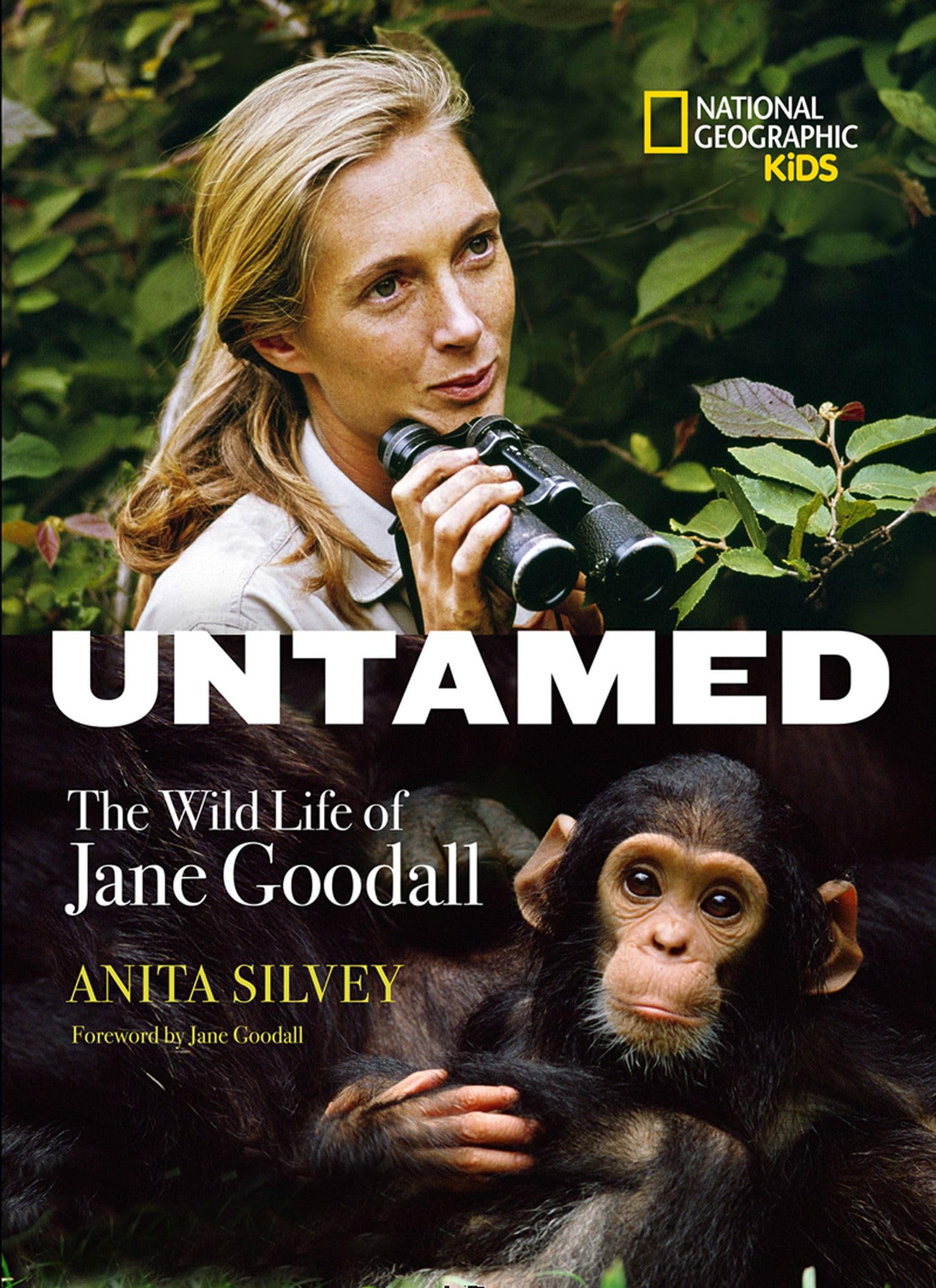 Untamed: The Wild Life Of Jane Goodall,Used