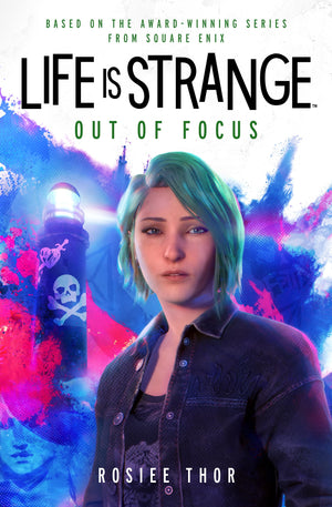 Life Is Strange: Out Of Focus