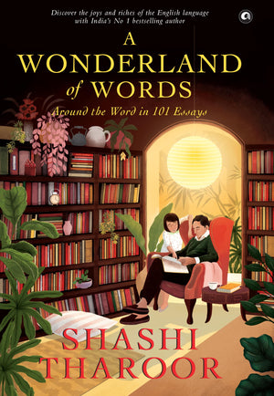 A Wonderland Of Words: Around The Word In 101 Essays