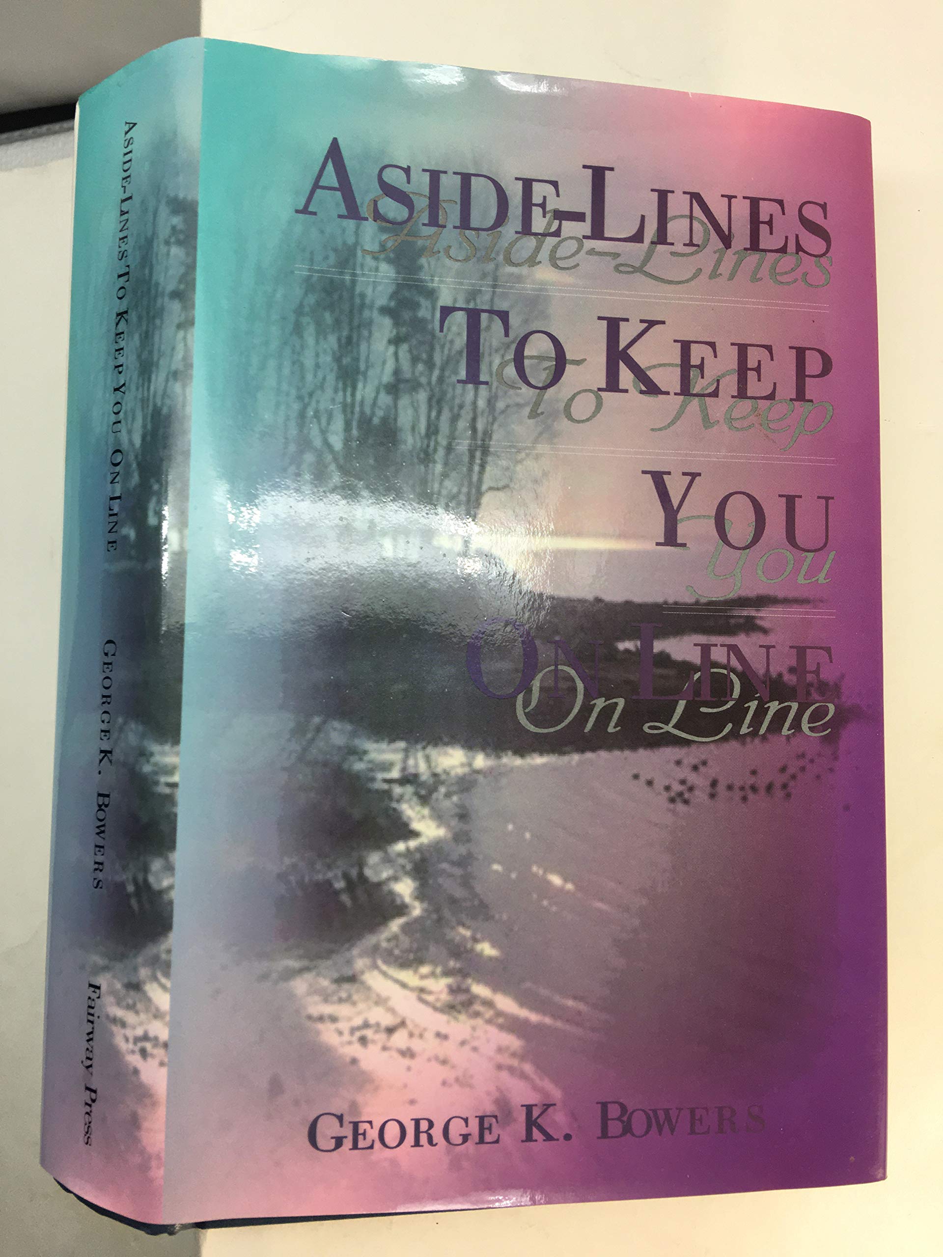 AsideLines to Keep You Online: Random Thoughts for Random Moments to Add a Spark to the Day and Glory to the Life!,Used