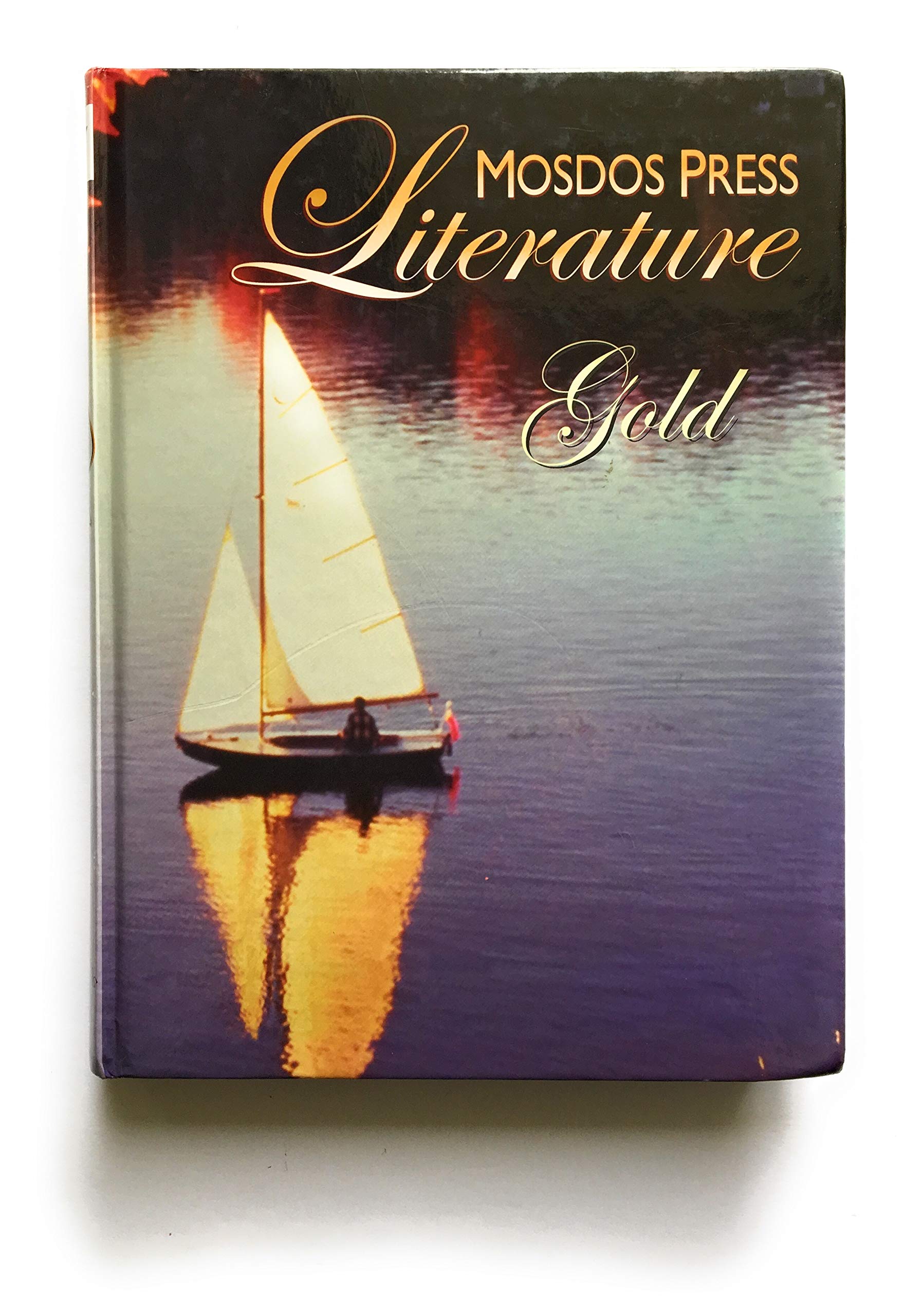 Mosdos Press Literature: Gold  Student Textbook,New