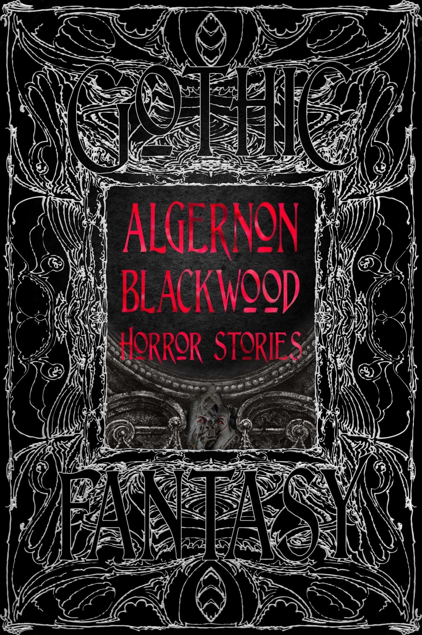 Algernon Blackwood Horror Stories (Gothic Fantasy),Used