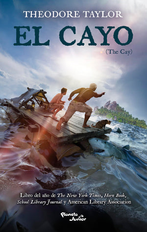 El Cayo. Ganador Del Premio Lewis Carroll / The Cay. Lewis Carroll Shelf Award Winner (Spanish Edition)