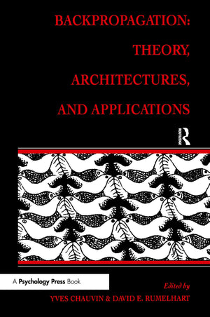 Backpropagation: Theory, Architectures, And Applications,Used