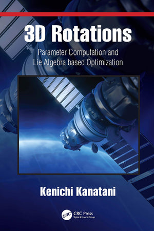 3D Rotations: Parameter Computation and Lie Algebra based Optimization,Used