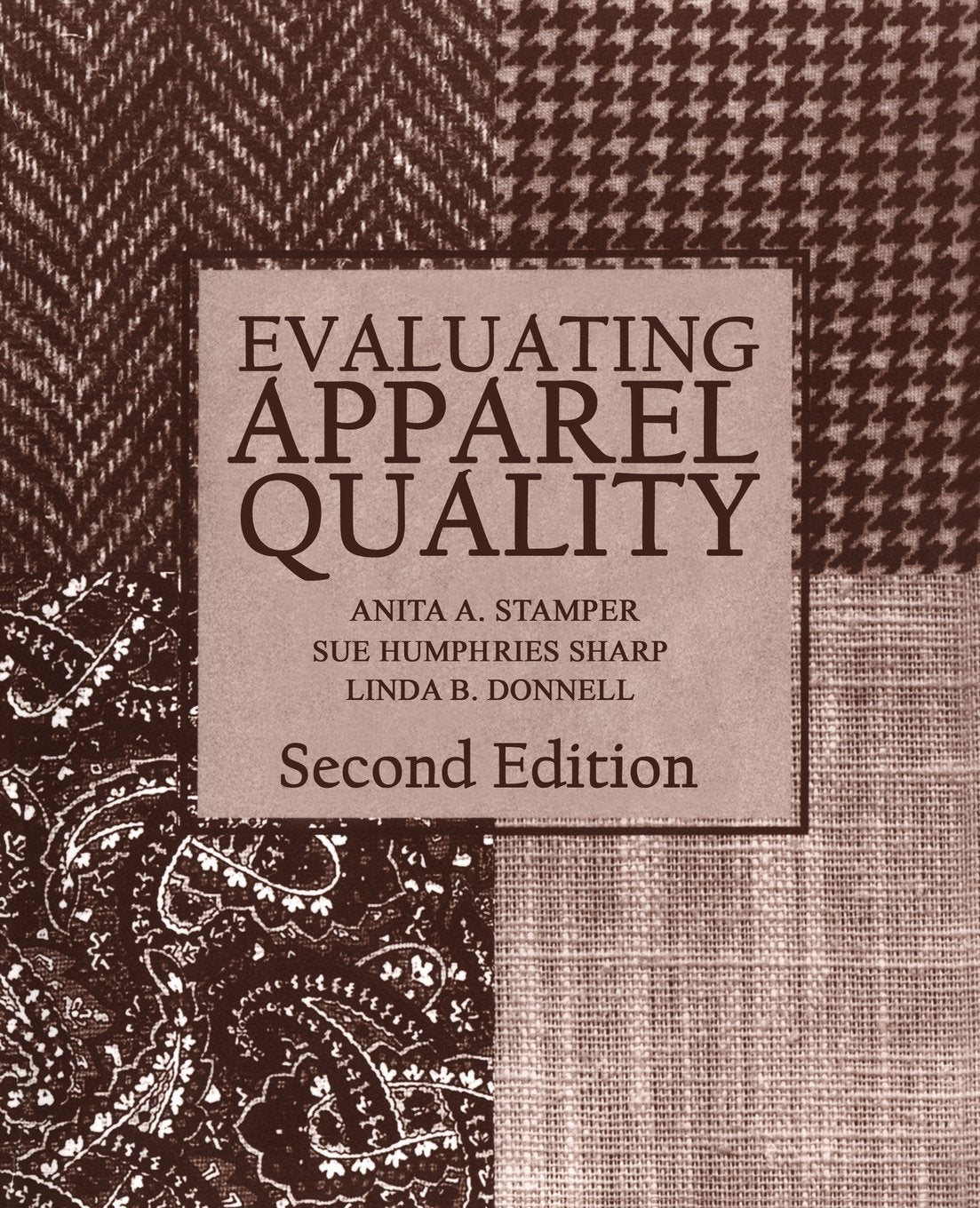 Evaluating Apparel Quality, Second Edition,Used
