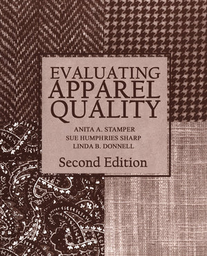 Evaluating Apparel Quality, Second Edition,Used