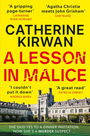 A Lesson In Malice: A Gripping, Atmospheric Murder Mystery That Will Keep You Turning The Pages