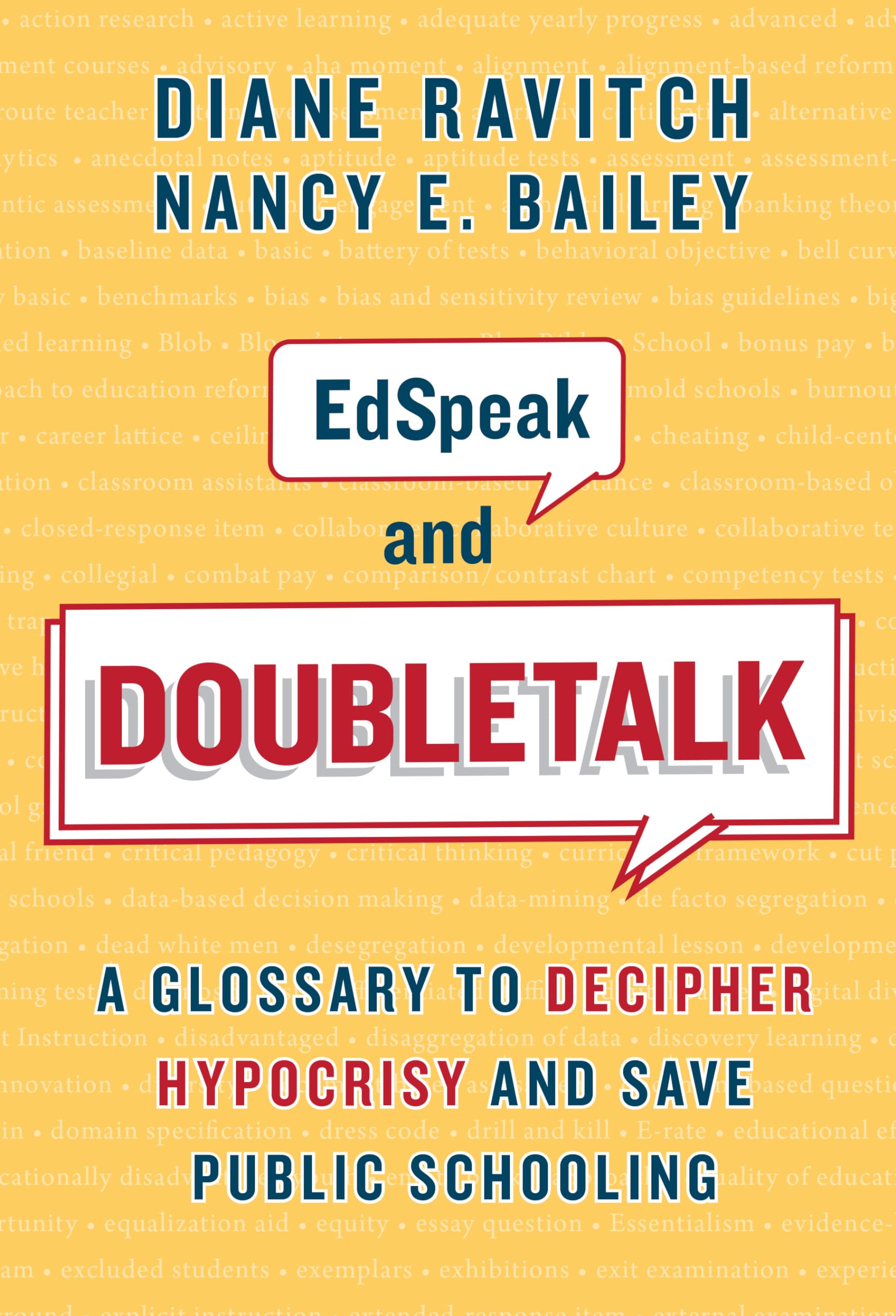 Edspeak And Doubletalk: A Glossary To Decipher Hypocrisy And Save Public Schooling,Used